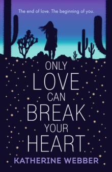 Image for Only love can break your heart