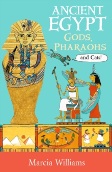 Image for Ancient Egypt  : Gods, pharaohs and cats!