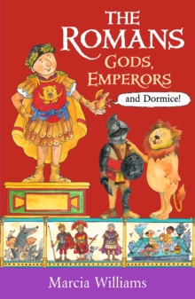 Image for The Romans  : gods, emperors and dormice