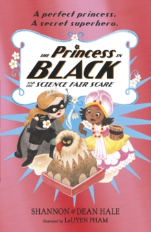 Image for The Princess in Black and the science fair scare
