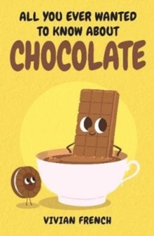 Image for All You Ever Wanted to Know About Chocolate