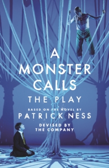 Image for A monster calls  : the play