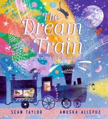 Image for The dream train  : poems for bedtime