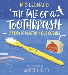 Image for The Tale of a Toothbrush: A Story of Plastic in Our Oceans