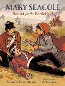 Image for Mary Seacole  : bound for the battlefield