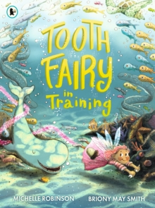 Image for Tooth Fairy in Training