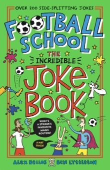 Image for Football School: The Incredible Joke Book