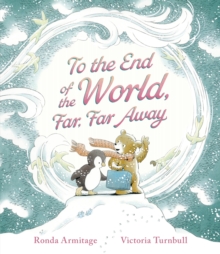 Image for To the End of the World, Far, Far Away