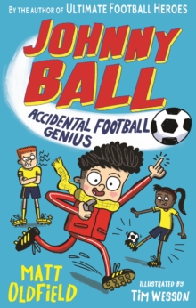 Image for Johnny Ball: Accidental Football Genius