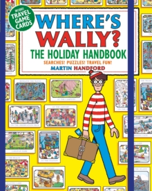 Where’s Wally? The Holiday Handbook: Searches! Puzzles! Travel Fun!