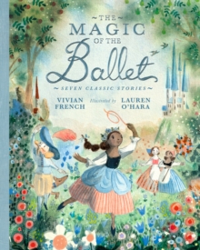 Image for The Magic of the Ballet: Seven Classic Stories