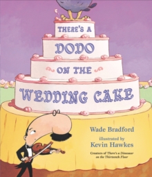 There’s a Dodo on the Wedding Cake