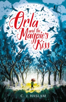 Image for Orla and the Magpie's Kiss