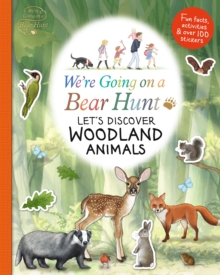 We’re Going on a Bear Hunt: Let’s Discover Woodland Animals