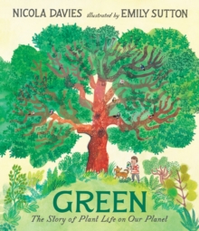 Image for Green: The Story of Plant Life on Our Planet