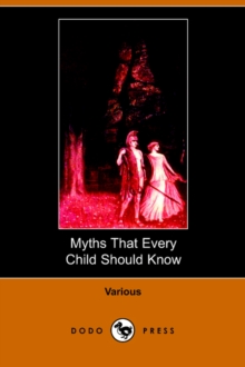 Image for Myths That Every Child Should Know