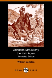 Image for Valentine McClutchy, the Irish Agent