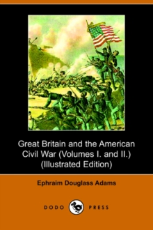 Image for Great Britain and the American Civil War