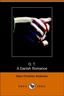 Image for O. T., a Danish Romance (Dodo Press)
