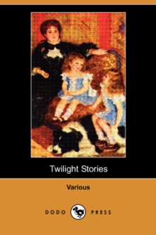 Image for Twilight Stories (Dodo Press)