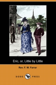 Image for Eric, Or, Little by Little (Dodo Press)