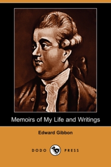 Image for Memoirs of My Life and Writings (Dodo Press)