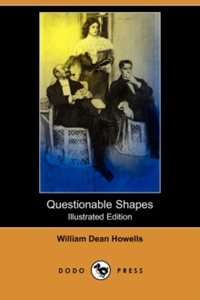 Image for Questionable Shapes (Illustrated Edition) (Dodo Press)