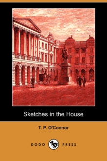 Image for Sketches in the House (Dodo Press)