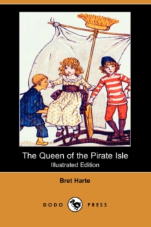 Image for The Queen of the Pirate Isle (Illustrated Edition) (Dodo Press)