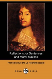 Image for Reflections; Or Sentences and Moral Maxims (Dodo Press)