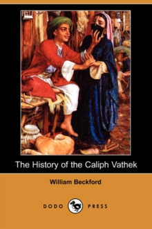 Image for The History of the Caliph Vathek (Dodo Press)