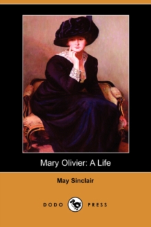 Image for Mary Olivier : A Life (Dodo Press)