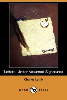 Image for Letters, Under Assumed Signatures (Dodo Press)