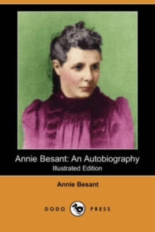 Image for Annie Besant : An Autobiography (Illustrated Edition) (Dodo Press)