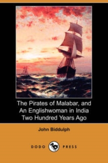 Image for The Pirates of Malabar, and an Englishwoman in India Two Hundred Years Ago (Dodo Press)