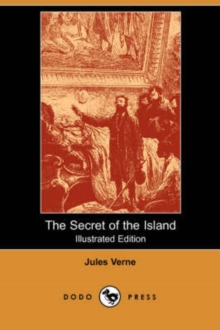 Image for The Secret of the Island (Illustrated Edition) (Dodo Press)