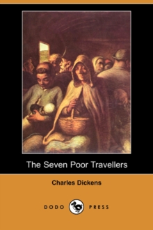 Image for The Seven Poor Travellers (Dodo Press)