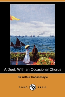 Image for A Duet, with an Occasional Chorus (Dodo Press)