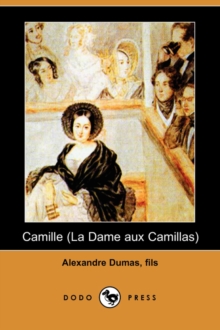 Image for Camille (La Dame Aux Camillas) (Dodo Press)