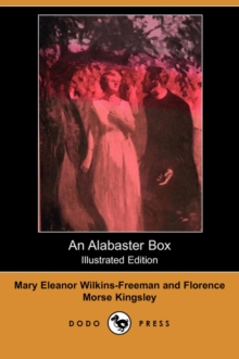 Image for An Alabaster Box (Illustrated Edition) (Dodo Press)