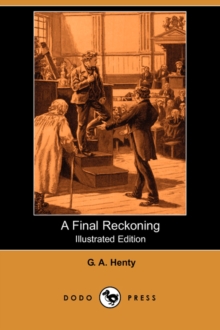 Image for A Final Reckoning (Illustrated Edition) (Dodo Press)