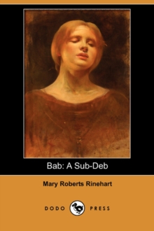 Image for Bab : A Sub-Deb (Dodo Press)