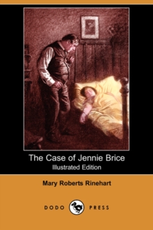 Image for The Case of Jennie Brice (Illustrated Edition) (Dodo Press)