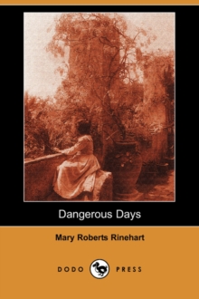 Image for Dangerous Days (Dodo Press)