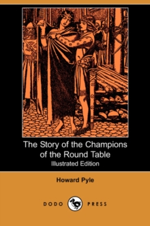 Image for The Story of the Champions of the Round Table (Illustrated Edition) (Dodo Press)