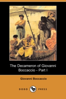 Image for The Decameron of Giovanni Boccaccio - Part I (Dodo Press)