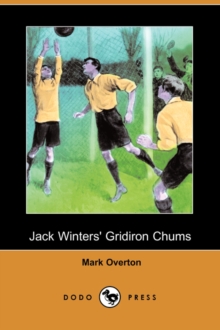 Image for Jack Winters' Gridiron Chums (Dodo Press)