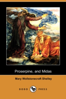 Image for Proserpine and Midas (Dodo Press)