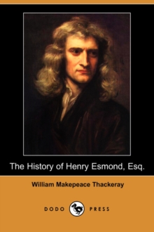 Image for The History of Henry Esmond, Esq. (Dodo Press)