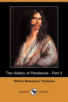 Image for The History of Pendennis - Part II (Dodo Press)